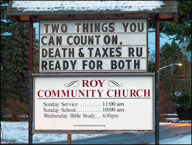 Death and taxes – are you ready for both, Photo by Echo9er on Flickr Death and taxes – are you ready for both, Photo by Echo9er on Flickr