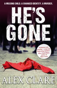 Alex Clare, He's Gone, Crime Fiction