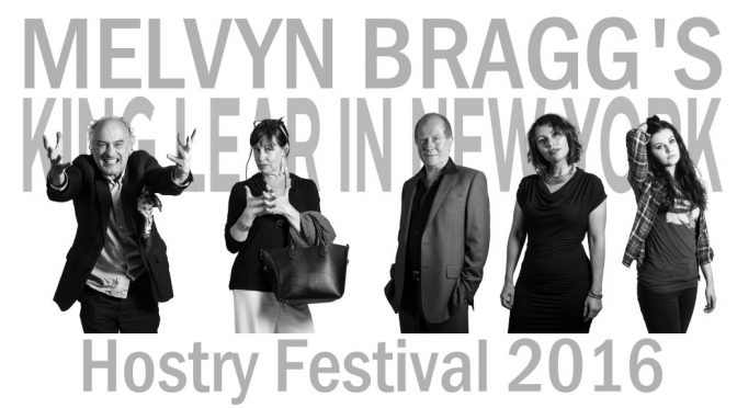 Melvyn Bragg’s King Lear in New York, off-Broadway Hostry Festival Norwich