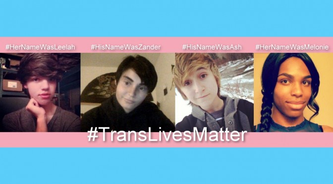 Trans Lives Matter Teen Deaths