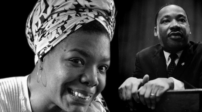 Maya Angelou and Martin Luther King